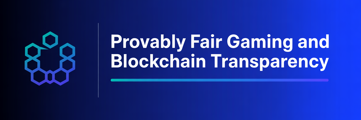 Provably Fair Gaming and Blockchain Transparency